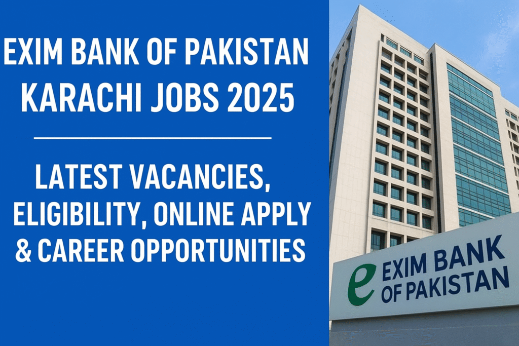 Exim Bank of Pakistan Karachi Jobs 2025