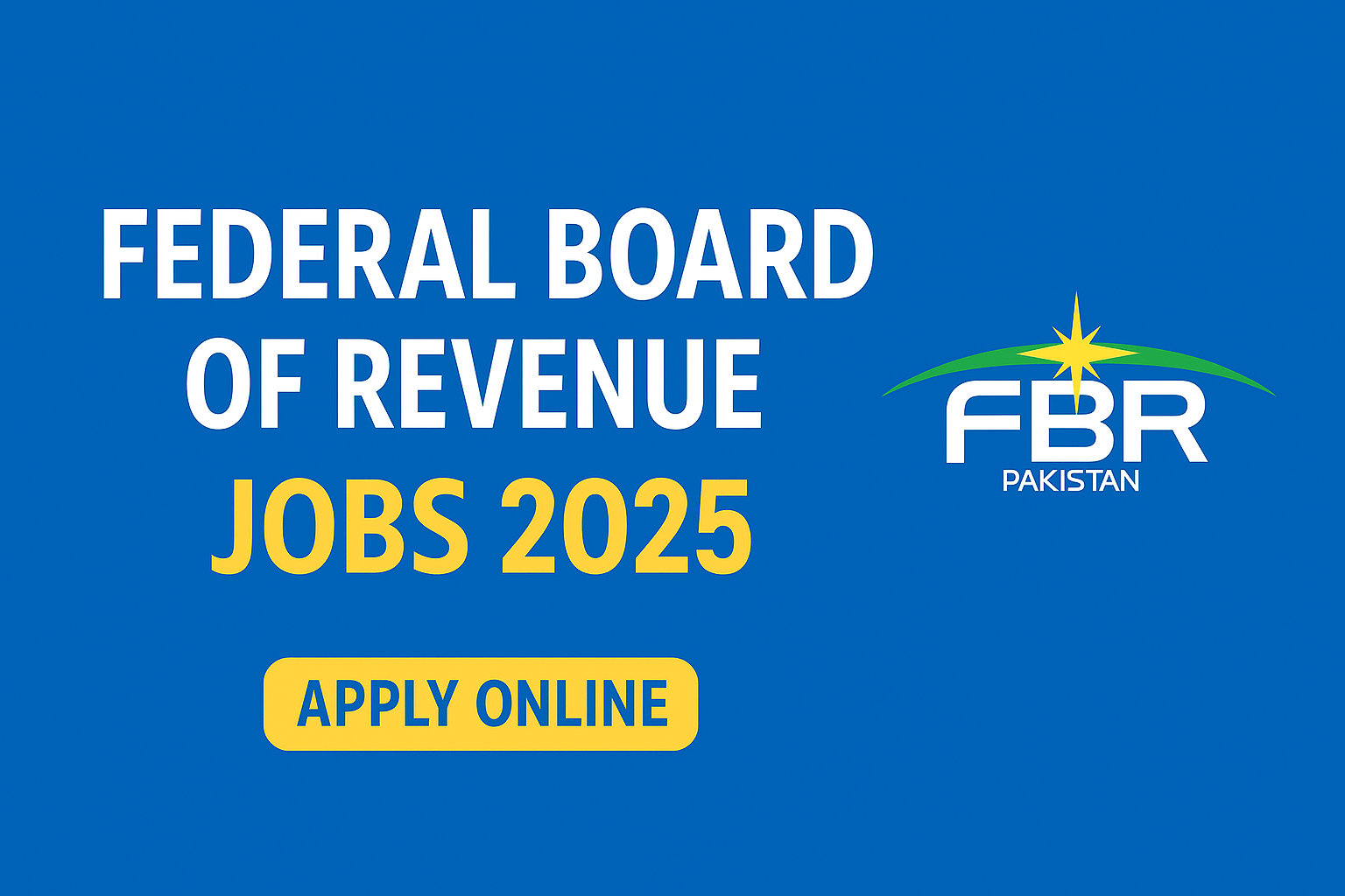 Federal Board of Revenue Jobs 2025 – Latest Govt Job 2025 – Apply Online | jobsgot
