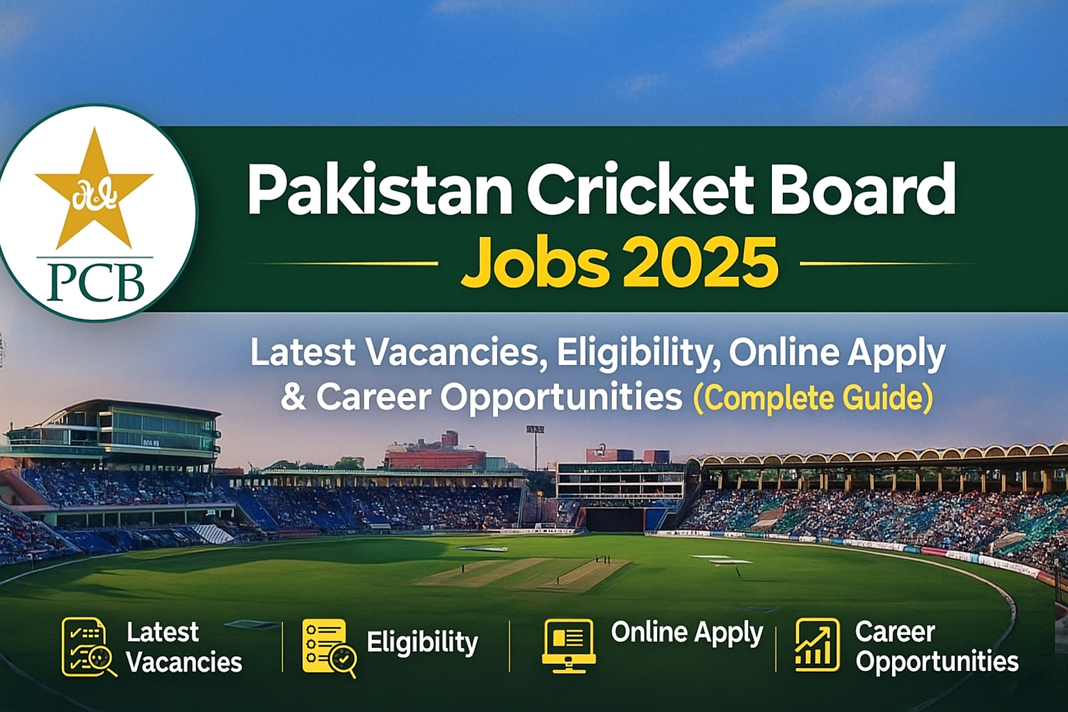 Pakistan Cricket Board Jobs 2025 – Latest Vacancies, Eligibility, Online Apply & Career Opportunities