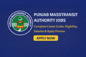 Punjab Masstransit Authority Jobs – Complete Career Guide, Eligibility, Salaries & Apply Process