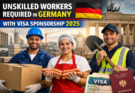 Unskilled Workers Required in Germany with Visa Sponsorship 2025