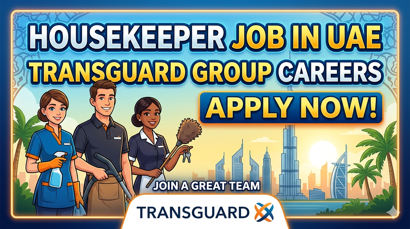 Housekeeper Job in UAE – Transguard Group Careers